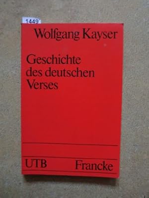 Bild des Verkufers fr Geschichte des deutschen Verses : 10 Vorlesungen f. Hrer aller Fak. UTB ; 4 zum Verkauf von Antiquariat Johannes Hauschild