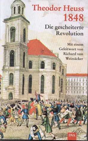 Bild des Verkufers fr 1848 : die gescheiterte Revolution. zum Verkauf von Antiquariat Johannes Hauschild