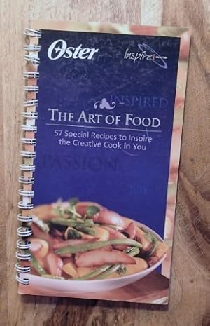 OSTER : THE ART OF FOOD : 57 Special Recipies ((Oster Inspire Collection)