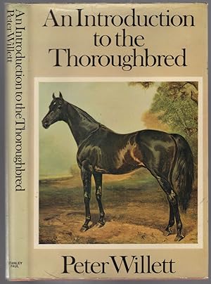 Bild des Verkufers fr An Introduction to the Thoroughbred zum Verkauf von Between the Covers-Rare Books, Inc. ABAA