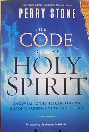 Bild des Verkufers fr The Code of the Holy Spirit: Uncovering the Hebraic Roots and Historic Presence of the Holy Spirit zum Verkauf von First Class Used Books