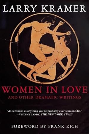Imagen del vendedor de Women in Love and Other Dramatic Writings : Women in Love : The Screenplay/Sisies' Scrapbook/a Minor Dark Age/Just Say No/the Farce in Just Saying No : An Essay a la venta por GreatBookPricesUK