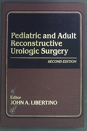 Imagen del vendedor de Pediatric and Adult Reconstructive Urologic Surgery a la venta por books4less (Versandantiquariat Petra Gros GmbH & Co. KG)