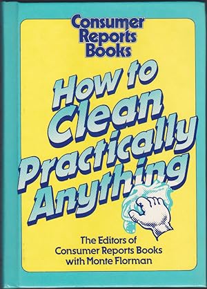 Imagen del vendedor de How to Clean Practically Anything a la venta por Books of the World