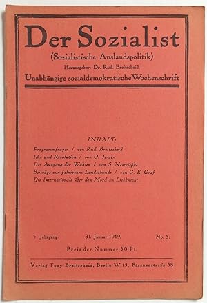 Der Sozialist (Sozialistische Auslandpolitik). Unabhängige sozialdemokratische Wochenschrift. Vol...