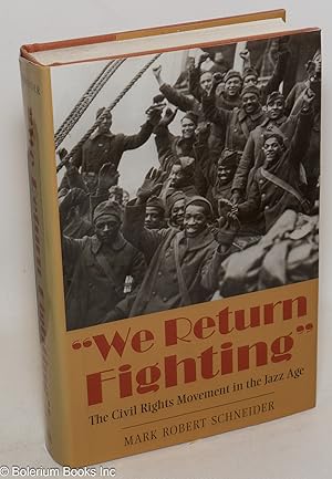 Seller image for We return fighting"; the civil rights movement in the jazz age for sale by Bolerium Books Inc.