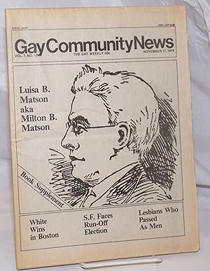 Bild des Verkufers fr GCN: Gay Community News; the gay weekly; vol. 7, #17, November 17, 1979; Luisa B. Matson aka Milton B. Matson zum Verkauf von Bolerium Books Inc.