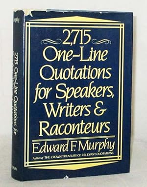 Seller image for 2,715 One-Line Quotations for Speakers, Writers & Raconteurs for sale by Adelaide Booksellers