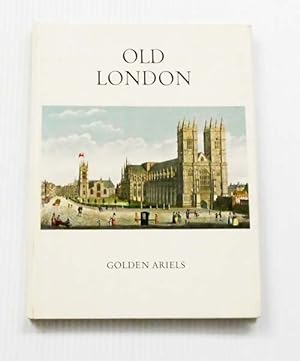 Immagine del venditore per Old London (Golden Ariels No 8) venduto da Adelaide Booksellers