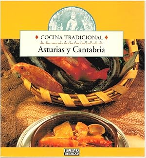 Imagen del vendedor de ASTURIAS Y CANTABRIA (COL. COCINA TRADICIONAL EN PARADORES) a la venta por Librera Dilogo