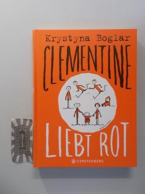 Imagen del vendedor de Clementine liebt Rot. a la venta por Druckwaren Antiquariat