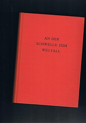 Seller image for An der Schwelle zum Weltall for sale by manufactura