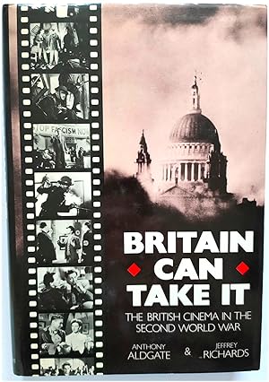 Bild des Verkufers fr Britain Can Take It: The British Cinema in the Second World War zum Verkauf von PsychoBabel & Skoob Books