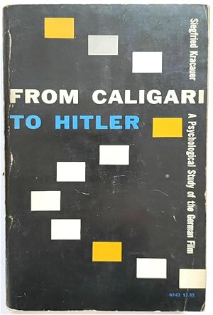 Bild des Verkufers fr From Caligari to Hitler: A Psychological Study of the German Film zum Verkauf von PsychoBabel & Skoob Books