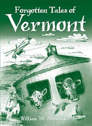 Imagen del vendedor de Forgotten Tales of Vermont a la venta por GreatBookPrices