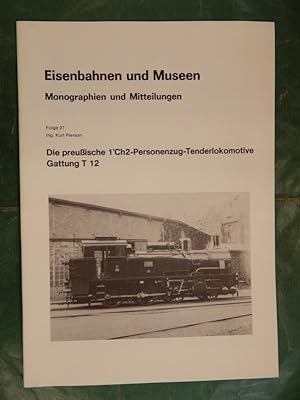 Image du vendeur pour Die preuische 1 Ch2- Personenzug- Tenderlokomotive Gattung T 12 mis en vente par Buchantiquariat Uwe Sticht, Einzelunter.