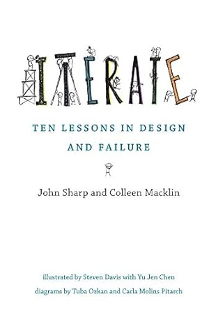 Imagen del vendedor de Iterate: Ten Lessons in Design and Failure (The MIT Press) a la venta por Bellwetherbooks