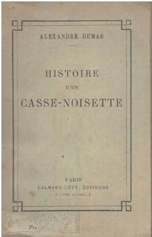 Seller image for Histoire d'un casse-noisette for sale by librairie philippe arnaiz