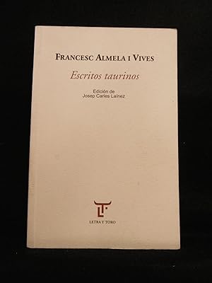 Imagen del vendedor de ESCRITOS TAURINOS. Edicion de Josep Carles Lanez. a la venta por Auca Llibres Antics / Yara Prez Jorques