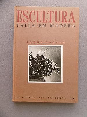 Imagen del vendedor de ESCULTURA. TALLA EN MADERA. a la venta por Auca Llibres Antics / Yara Prez Jorques