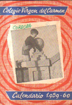 COLEGIO VIRGEN DEL CARMEN. CORDOBA. CALENDARIO 1959-60