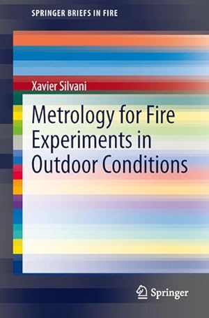 Seller image for Metrology for Fire Experiments in Outdoor Conditions for sale by AHA-BUCH GmbH