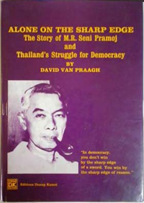 Seller image for Alone on the Sharp Edge: the Story of M.r. Seni Pramoj and Thailand's Struggle for Democracy for sale by SEATE BOOKS