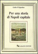 Imagen del vendedor de Per una storia di Napoli capitale a la venta por Libreria Neapolis di Cirillo Annamaria