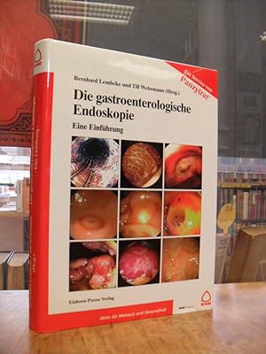 Seller image for Die gastroenterologische Endoskopie - Eine Einfhrung, for sale by Antiquariat Orban & Streu GbR