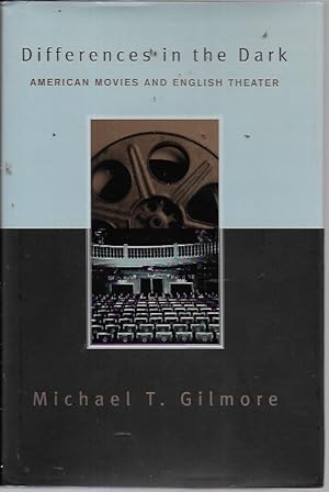 Seller image for Differences in the Dark: American Movies and English Theater for sale by Bookfeathers, LLC
