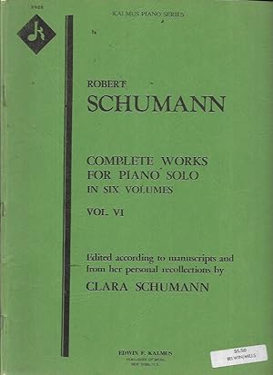 Seller image for Complete Works Piano Solo in Six Volumes. Volume IV (Kalmus Piano Series) for sale by Bookfeathers, LLC