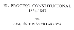 Imagen del vendedor de EL PROCESO CONSTITUCIONAL, 1834-1843 - EN LA ERA ISABELINA Y EL SEXENO DEMOCRATICO, 1834-1874 (EXTRAIDO ORIGINAL DEL AO 1981) a la venta por Libreria 7 Soles