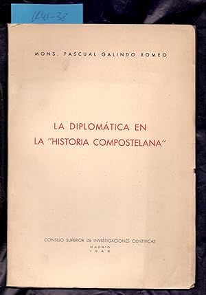 Bild des Verkufers fr LA DIPLOMATICA EN LA "HISTORIA COMPOSTELANA" zum Verkauf von Libreria 7 Soles