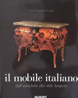 Seller image for Il mobile italiano. Dall'antichit allo stile Impero. for sale by Libreria La Fenice di Pietro Freggio