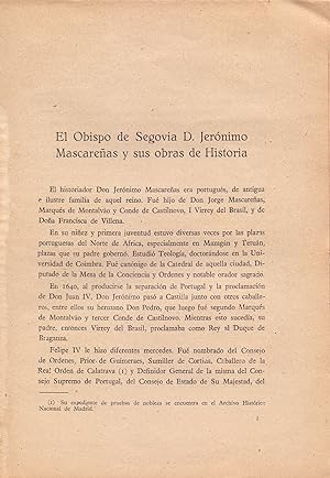 Immagine del venditore per EL OBISPO DE SEGOVIA D. JERONIMO MASCAREAS Y SUS OBRAS DE HISTORIA (EXTRAIDO ORIGINAL DEL AO 1947, ESTUDIO COMPLETO TEXTO INTEGRO) venduto da Libreria 7 Soles