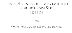 Immagine del venditore per LOS ORIGENES DEL MOVIMIENTOOBRERO ESPAOL, 1834-1874 - EN LA ERA ISABELINA Y EL SEXENO DEMOCRATICO, 1834-1874 (EXTRAIDO ORIGINAL DEL AO 1981) venduto da Libreria 7 Soles