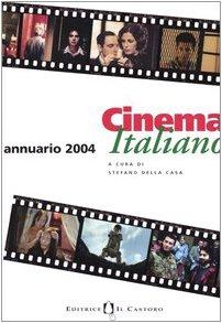 Bild des Verkufers fr Cinema italiano. Annuario 2004 zum Verkauf von MULTI BOOK