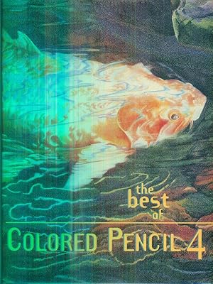 Imagen del vendedor de The Best of Colored Pencil 4 a la venta por Librodifaccia