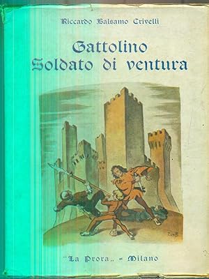 Bild des Verkufers fr Gattolino soldato di ventura zum Verkauf von Librodifaccia