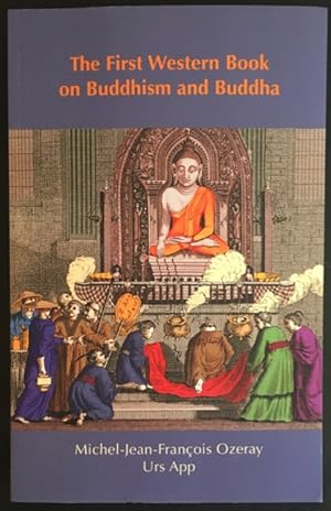 Seller image for The First Western Book on Buddhism and Buddha: Ozeray's Recherches sur Buddou of 1817. for sale by Antiquariat Im Seefeld / Ernst Jetzer