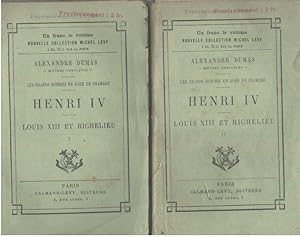 Les grands hommes en robe de chambre / Henri IV- Louis XIII et richelieu ( complet en 2 tomes )