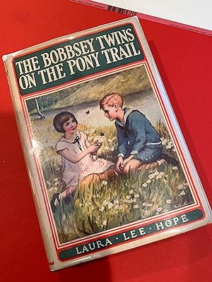 THE BOBBSEY TWINS on the pony trail