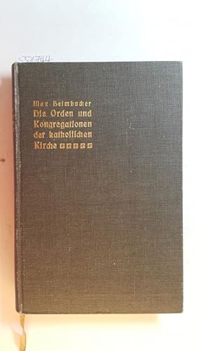 Bild des Verkufers fr Die Orden und Kongregationen der katholischen Kirche. Bd. 1 zum Verkauf von Gebrauchtbcherlogistik  H.J. Lauterbach