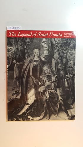 Seller image for The Legend of Saint Ursula. for sale by Gebrauchtbcherlogistik  H.J. Lauterbach