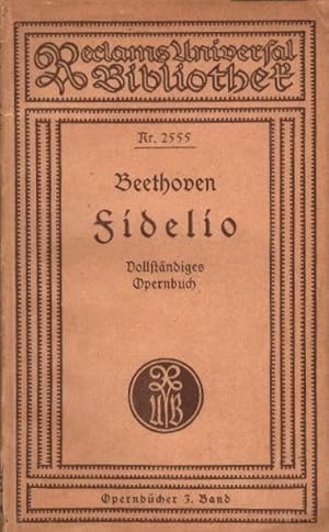 Imagen del vendedor de Fidelio : Oper in zwei Aufzgen (= Reclams Universal-Bibliothek, 2555) a la venta por Schrmann und Kiewning GbR