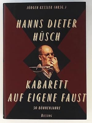 Image du vendeur pour Hanns Dieter Hüsch, Kabarett auf eigene Faust mis en vente par Leserstrahl  (Preise inkl. MwSt.)