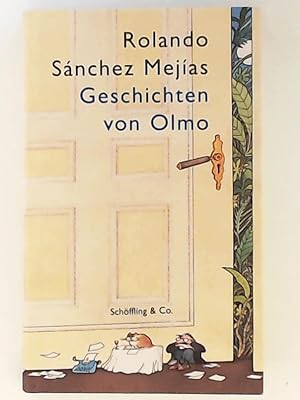Bild des Verkufers fr Geschichten von Olmo. zum Verkauf von Leserstrahl  (Preise inkl. MwSt.)