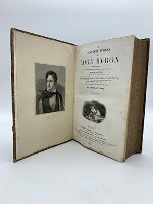 The Complete Works of Lord Byron from the Last London Edition, Collected and Arranged, and Illust...
