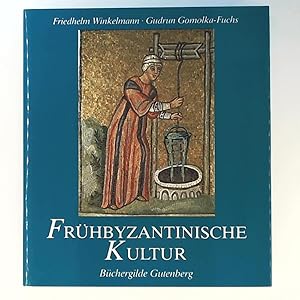 Bild des Verkufers fr Frhbyzantinische Kultur. zum Verkauf von Leserstrahl  (Preise inkl. MwSt.)