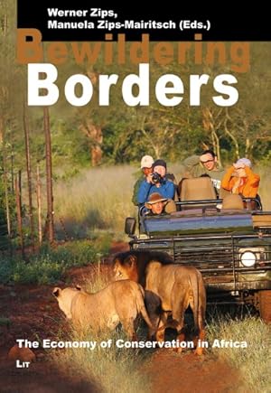 Seller image for Bewildering Borders : The Economy of Conservation in Africa for sale by GreatBookPrices